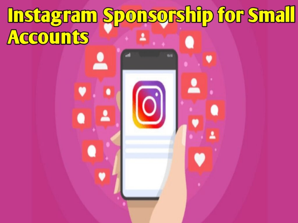 Instagram Sponsorship for Small Accounts